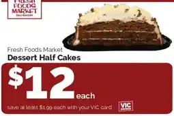 Harris Teeter Fresh Foods Market Dessert Half Cakes offer