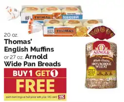 Harris Teeter Thomas' English Muffins or Arnold Wide Pan Breads offer