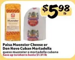 Fresco y Más Paisa Muenster Cheese or Don Novo Cuban Mortadella offer