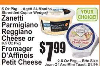 SuperFresh Zanetti Parmigiano Reggiano Cheese or Fromager D'Affinois Petit Cheese offer