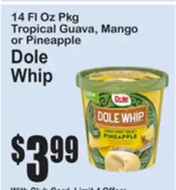 SuperFresh Tropical Guava, Mango or Pineapple Dole Whip offer