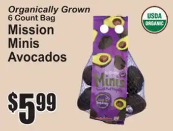 SuperFresh Organically Grown 6 Count Bag Mission Minis Avocados offer
