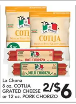 Pete's Fresh Market La Chona 8 oz. COTIJA GRATED CHEESE or 12 oz. PORK CHORIZO offer
