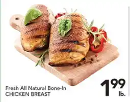 Pete's Fresh Market Fresh All Natural Bone-In CHICKEN BREAST offer
