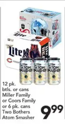 Pete's Fresh Market Miller Family or Coors Family or 6pk. cans Two Bother Atom Smasher offer
