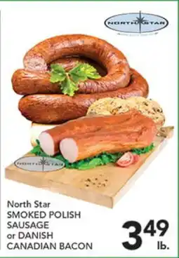 Pete's Fresh Market North Star SMOKED POLISH SAUSAGE or DANISH CANADIAN BACON offer