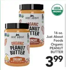 Pete's Fresh Market 16 oz. Just About Foods Organic PEANUT BUTTER offer
