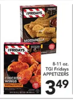 Pete's Fresh Market 8-11 oz. TGI Fridays APPETIZERS offer