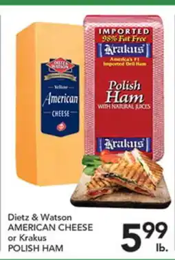 Pete's Fresh Market Dietz & Watson AMERICAN CHEESE or Krakus POLISH HAM offer