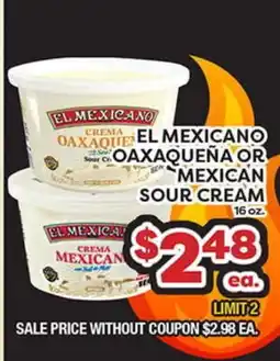 Torres Supermercado EL MEXICANO OAXAQUENA OR MEXICAN SOUR CREAM offer