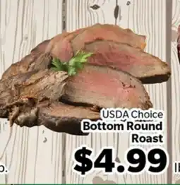 Living Fresh Market USDA Choice Bottom Round Roast offer