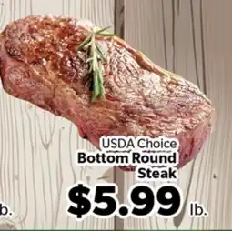 Living Fresh Market USDA Choice Bottom Round Steak offer