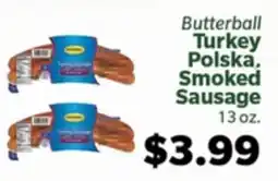 Living Fresh Market Butterball Turkey Polska, Smoked Sausage offer