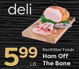 Rich's Fresh Market NorthStar Foods Ham Off The Bone offer