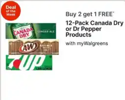 Walgreens Canada Dry or Dr Pepper Products offer