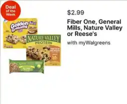 Walgreens Fiber One, General Mills, Nature Valley or Reese's offer