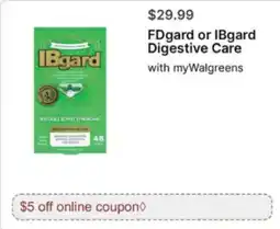Walgreens Fdgard or Ibgard digestive care offer