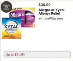 Walgreens Allegra or Xyzal Allergy Relief offer