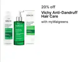 Walgreens Vichy Dercos Anti-Dandruff Hair Care offer