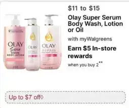 Walgreens Olay Super Serum Body Wash, Lotion or Oil offer