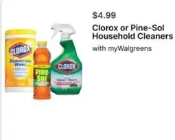 Walgreens Clorox or Pine-Sol Household Cleaners offer