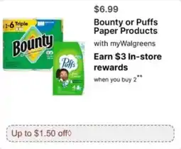 Walgreens Bounty or Puffs Paper Products offer