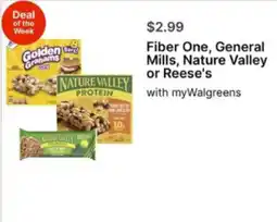 Walgreens Fiber One, General Mills, Nature Valley or Reese's offer