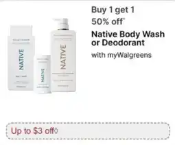 Walgreens Native Body Wash or Deodorant offer