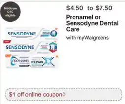 Walgreens Pronamel or Sensodyne Dental Care offer