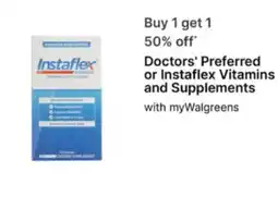 Walgreens Doctors' Preferred or Instaflex Vitamins and Supplements offer