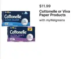 Walgreens Cottonelle or Viva Paper Products offer