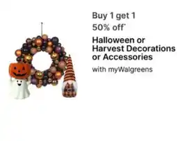 Walgreens myWalgreens Halloween or Harvest Decorations or Accessories offer