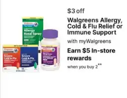 Walgreens Walgreens Allergy, Cold & Flu Relief or Immune Support offer