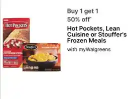 Walgreens Hot Pockets, Lean Cuisine or Stouffer's Frozen Meals offer