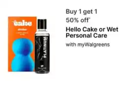 Walgreens Hello Cake or Wet Personal Care offer