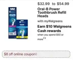 Walgreens Oral-B Power Toothbrush Refill Heads offer