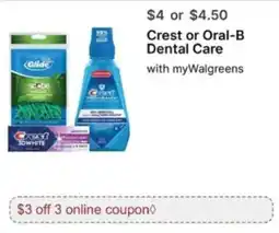 Walgreens Crest or Oral-B Dental Care offer