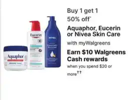 Walgreens Aquaphor, Eucerin or Nivea Skin Care offer