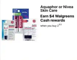 Walgreens Aquaphor or Nivea Skin Care offer