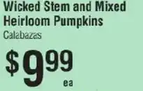 Smart & Final Wicked Stem and Mixed Heirloom Pumpkins offer