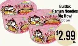 Big Saver Foods Buldak Ramen Noodles Big Bowl offer