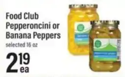 Lowes Foods Food Club Pepperronicini or Banana Peppers offer