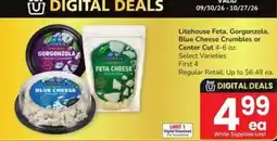 Safeway Litehouse Feta, Gorgonzola, Blue Cheese Crumbles or Center Cut offer