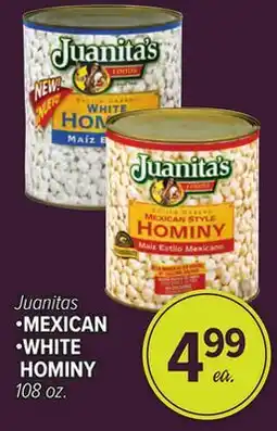 Cermak Fresh Market Juanitas • MEXICAN • WHITE HOMINY offer