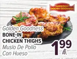 Cermak Fresh Market HARRISON GOLDEN GOODNESS BONE-IN CHICKEN THIGHS offer