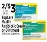 Pioneer Supermarkets TopCare Health Antibiotic Cream or Ointment offer