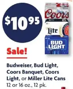 Family Dollar Budweiser, Bud Light, Coors Banquet, Coors Light, or Miller Lite Cans offer