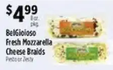 Pioneer Supermarkets BelGioloso fresh mozzarella cheese braids offer