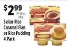 Pioneer Supermarkets Señor Rico Caramel Flan or Rice Pudding offer
