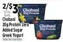 Pioneer Supermarkets Chobani 20g Protein Zero Added Sugar Greek Yogurt offer
